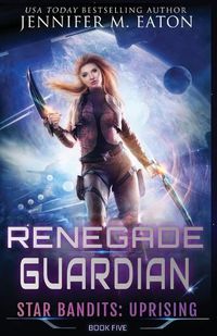 Cover image for Renegade Guardian