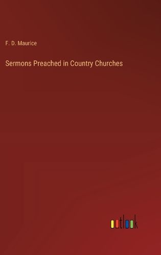 Cover image for Sermons Preached in Country Churches