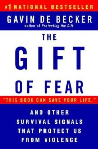 Cover image for The Gift of Fear: Survival Signals That Protect Us from Violence