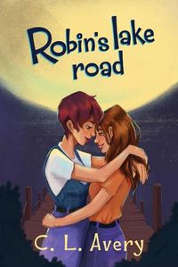 Cover image for Robin's Lake Road