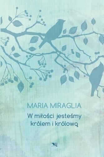 Cover image for W milosci jestesmy krolem i krolowa