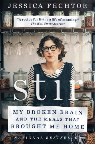 Stir: My Broken Brain and the Meals that Brought Me Home
