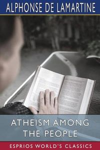 Cover image for Atheism Among the People (Esprios Classics)