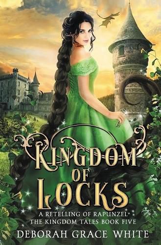 Kingdom of Locks: A Retelling of Rapunzel