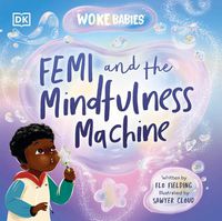Cover image for Femi and The Mindfulness Machine
