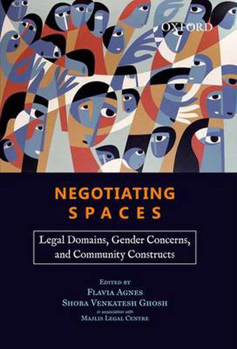 Cover image for Negotiating Spaces: Legal Domains, Gender Concerns, and Community Constructs