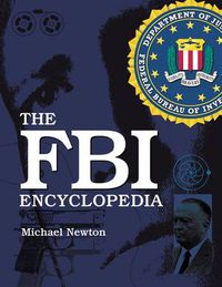 Cover image for The FBI Encyclopedia