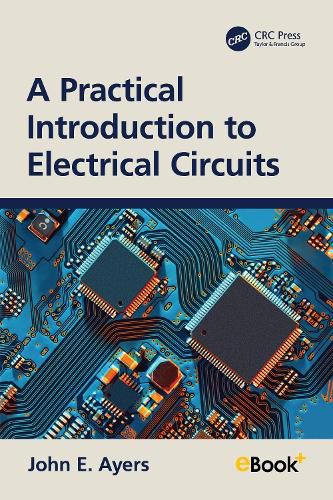 Cover image for A Practical Introduction to Electrical Circuits