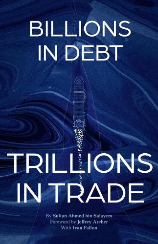 Cover image for Billions in Debt, Trillions in Trade