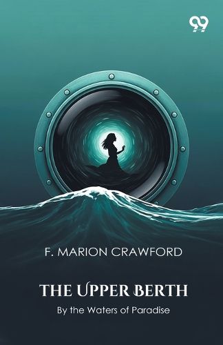 Cover image for The Upper BerthBy the Waters of Paradise (Edition1)
