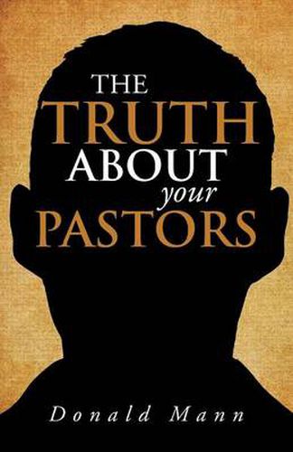 Cover image for The Truth About your Pastors