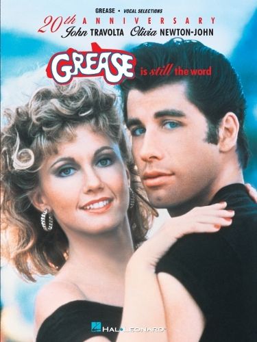 Cover image for Grease is Still the Word Vocal Selections: Piano/Vocal