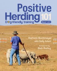 Cover image for Positive Herding 101: Dog-friendly training