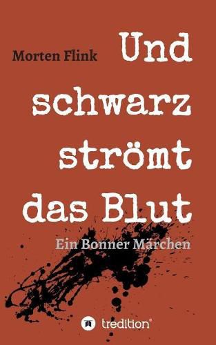 Cover image for Und Schwarz Str mt Das Blut