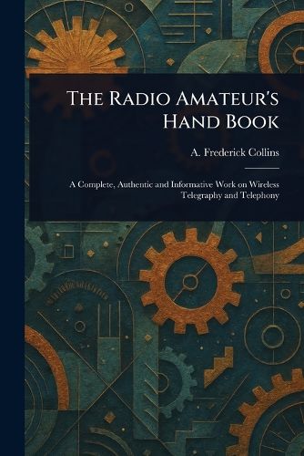 Cover image for The Radio Amateur's Hand Book