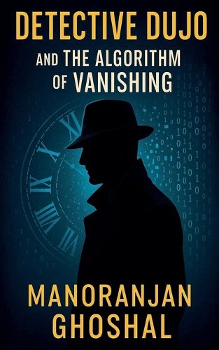 Cover image for Detective Dujo and The Algorithm of Vanishing