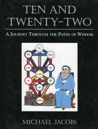 Cover image for Ten and Twenty-Two: A Journey through the Paths of Wisdom