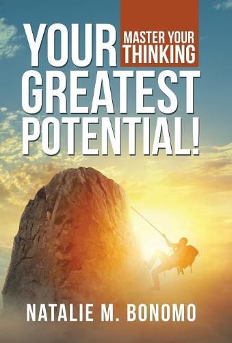 Cover image for Your Greatest Potential!: Master Your Thinking