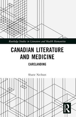 Cover image for Canadian Literature and Medicine