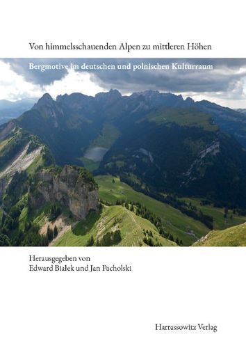 Cover image for Von Himmelsschauenden Alpen Zu Mittleren Hohen