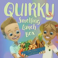 Cover image for The Quirky Smelling Lunchbox