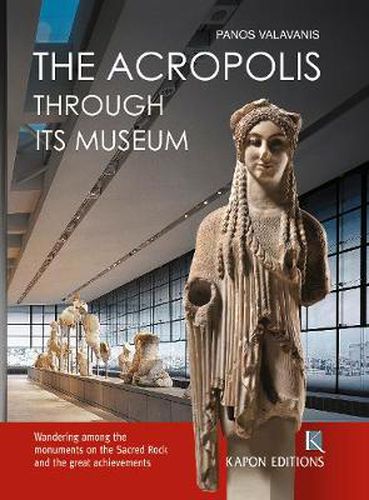 Cover image for The Acropolis Through its Museum (English language edition)