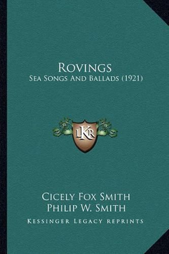 Rovings: Sea Songs and Ballads (1921)