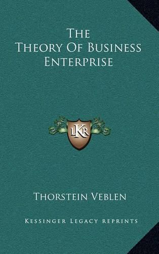 Cover image for The Theory of Business Enterprise