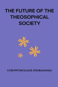 Cover image for The Future of the Theosophical Society