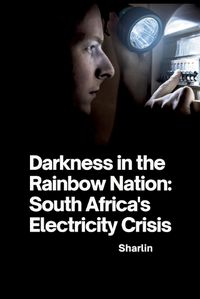 Cover image for Darkness in the Rainbow Nation