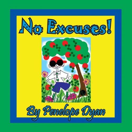 No Excuses!