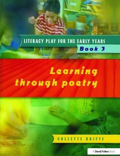 Cover image for Literacy Play for the Early Years Book 3: Learning Through Poetry