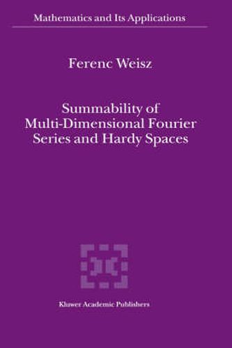 Cover image for Summability of Multi-Dimensional Fourier Series and Hardy Spaces