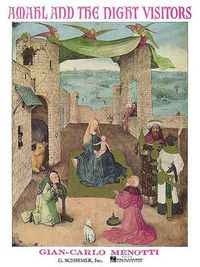 Cover image for Gian-Carlo Menotti: Amahl And The Night Visitors (Vocal Score)