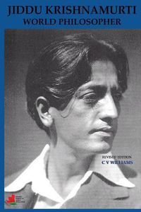 Cover image for Jiddu Krishnamurti World Philosopher Revised Edition