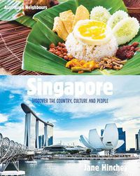 Cover image for Singapore: Discover the Country, Culture and People