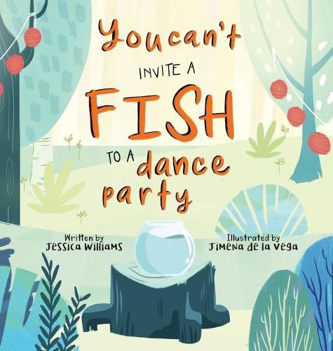 Cover image for You Can't Invite a Fish to a Dance Party