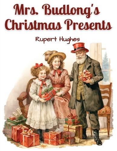 Cover image for Mrs. Budlong's Christmas Presents