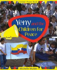 Cover image for Yeny and the Children for Peace