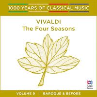 Cover image for Vivaldi Four Seasons 1000 Years Of Classical Music Vol 9