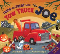 Cover image for Trick-Or-Treat with Tow Truck Joe