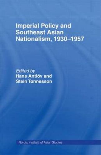 Cover image for Imperial Policy and Southeast Asian Nationalism