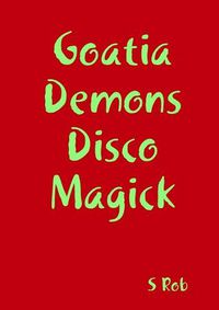 Cover image for Goatia Demons Disco Magick