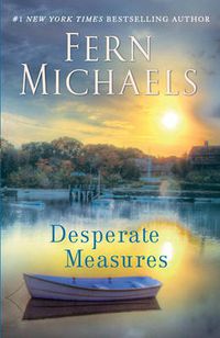 Cover image for Desperate Measures: A Novel
