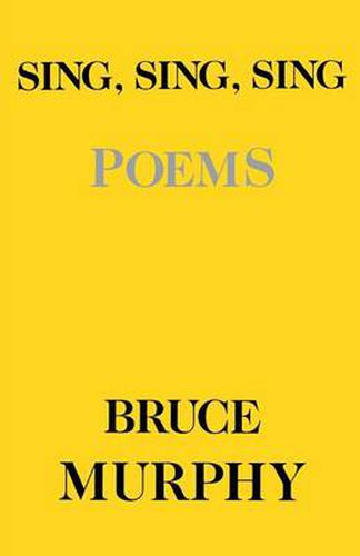 Cover image for Sing Sing Sing: Poems