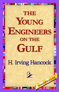 Cover image for The Young Engineers on the Gulf