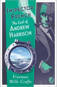 Cover image for Inspector French: The End of Andrew Harrison