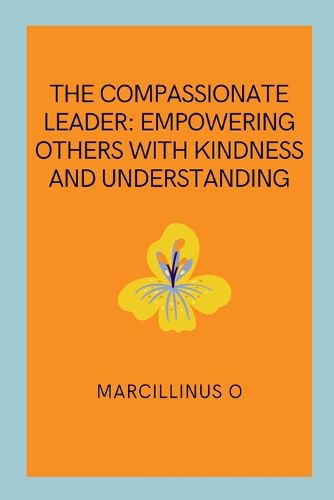 Cover image for The Compassionate Leader