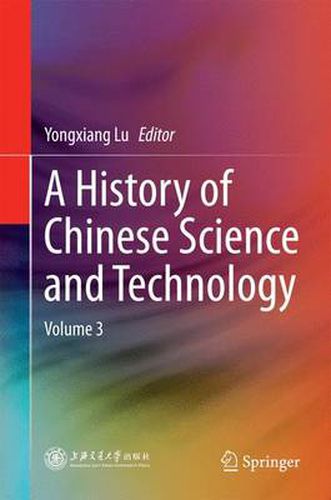 Cover image for A History of Chinese Science and Technology: Volume 3