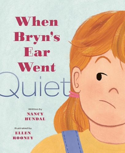 Cover image for When Bryn's Ear Went Quiet